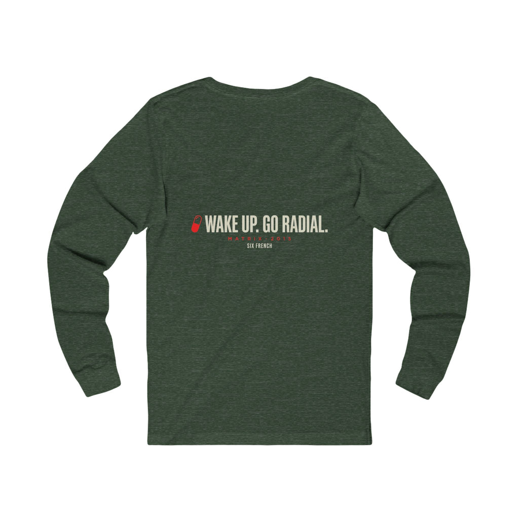 Long Sleeve Tee — "Choose Your Access" Red & Blue Pill Graphic (Wake Up. Go Radial.)