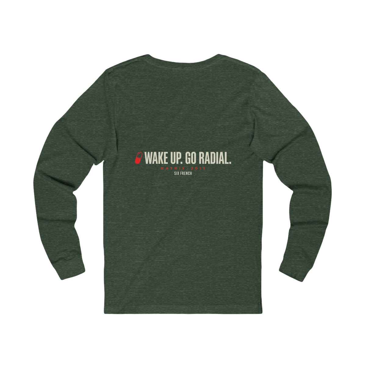 Long Sleeve Tee — "Choose Your Access" Red & Blue Pill Graphic (Wake Up. Go Radial.)