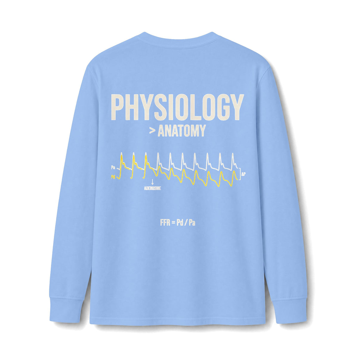 Physiology > Anatomy Long Sleeve Tee — "It's Not Significant 0.80 Until The Wire Says So"