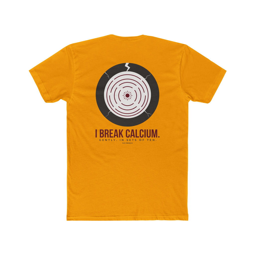 I Don’t Break Hearts / I Break Calcium T‑Shirt — Funny Anatomy Med Student Tee