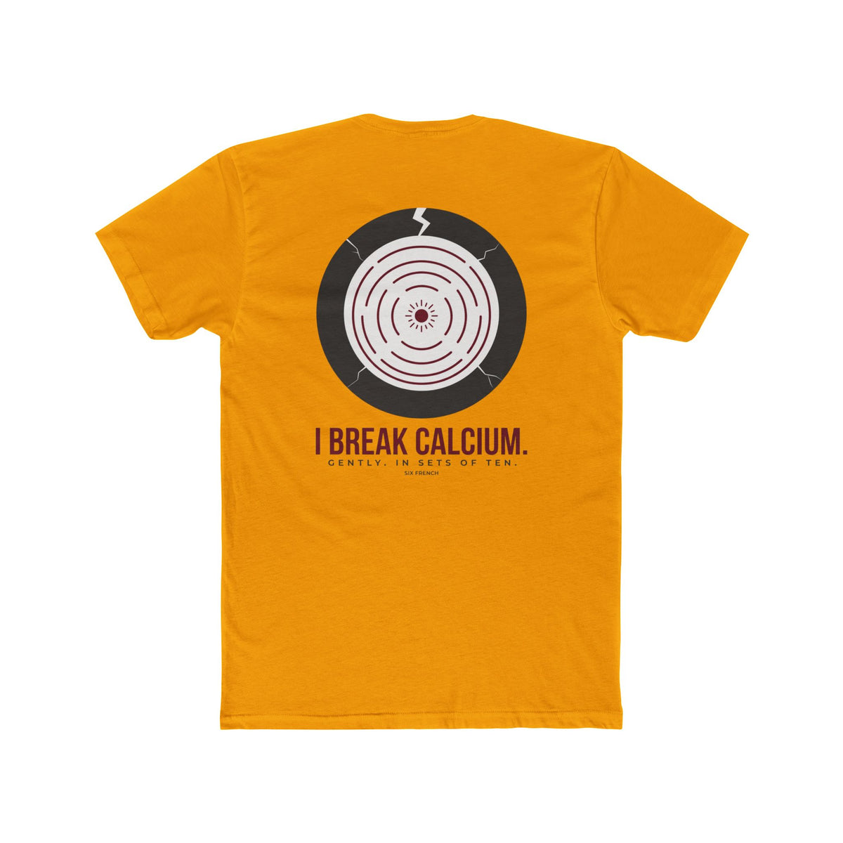 I Don’t Break Hearts / I Break Calcium T‑Shirt — Funny Anatomy Med Student Tee