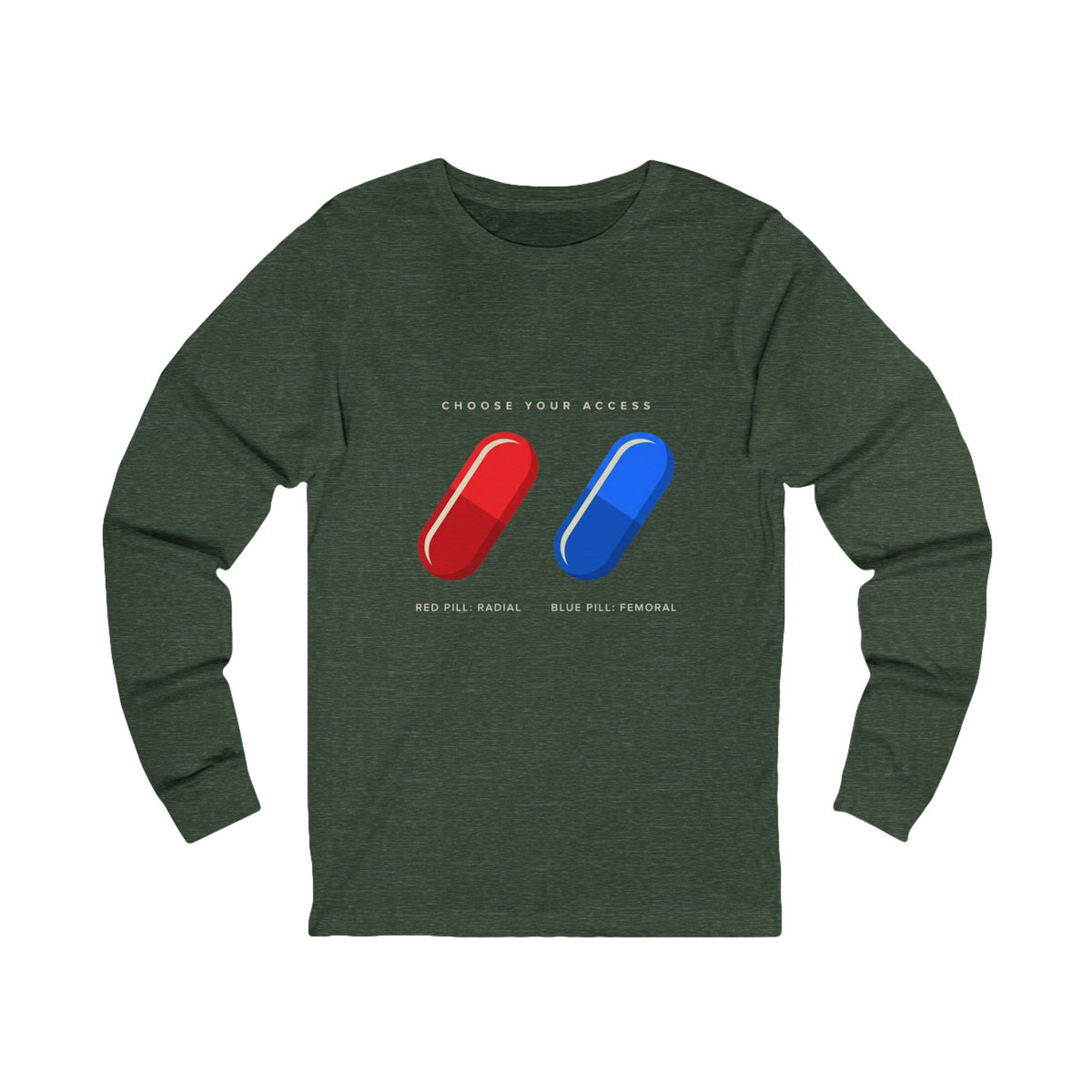 Long Sleeve Tee — "Choose Your Access" Red & Blue Pill Graphic (Wake Up. Go Radial.)