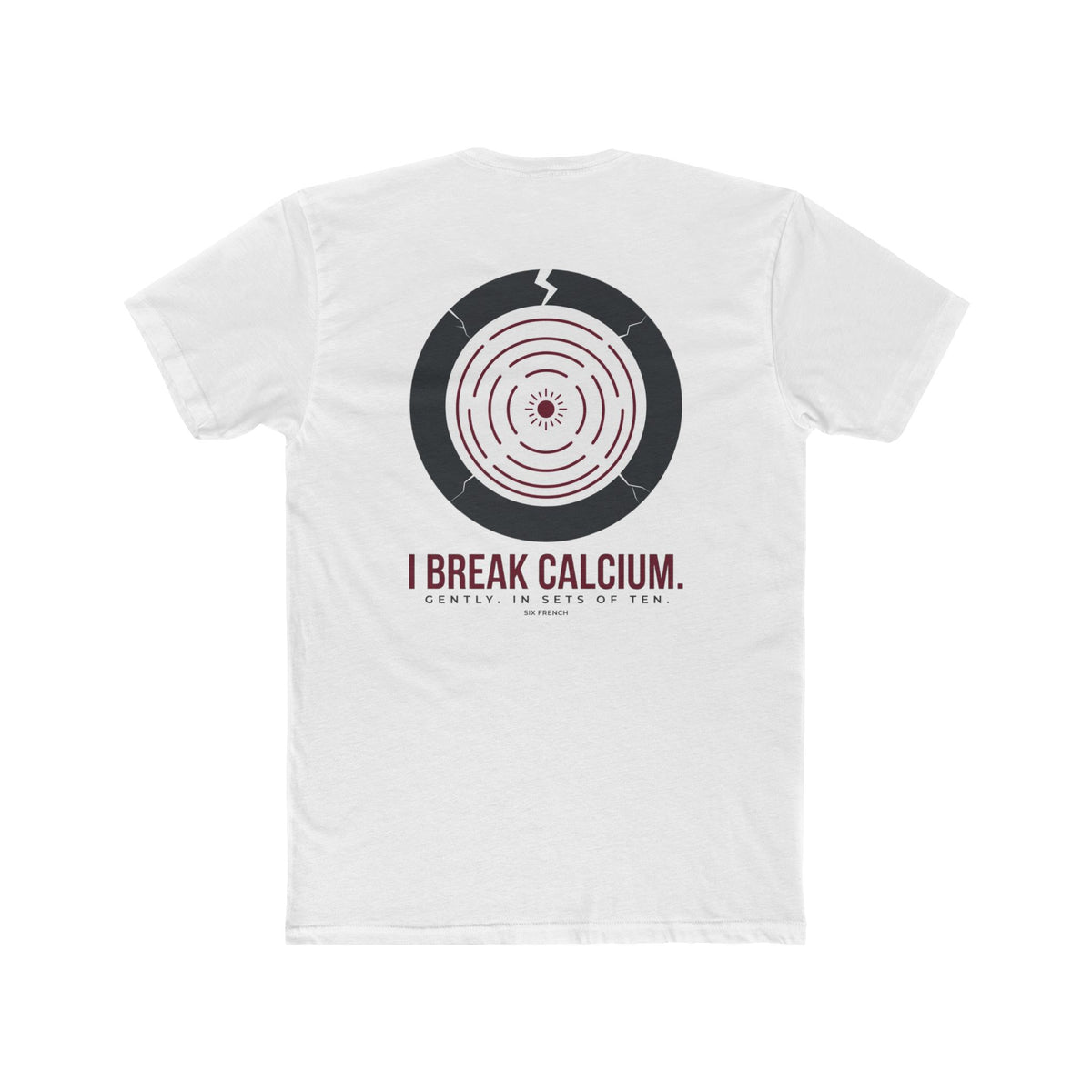 I Don’t Break Hearts / I Break Calcium T‑Shirt — Funny Anatomy Med Student Tee
