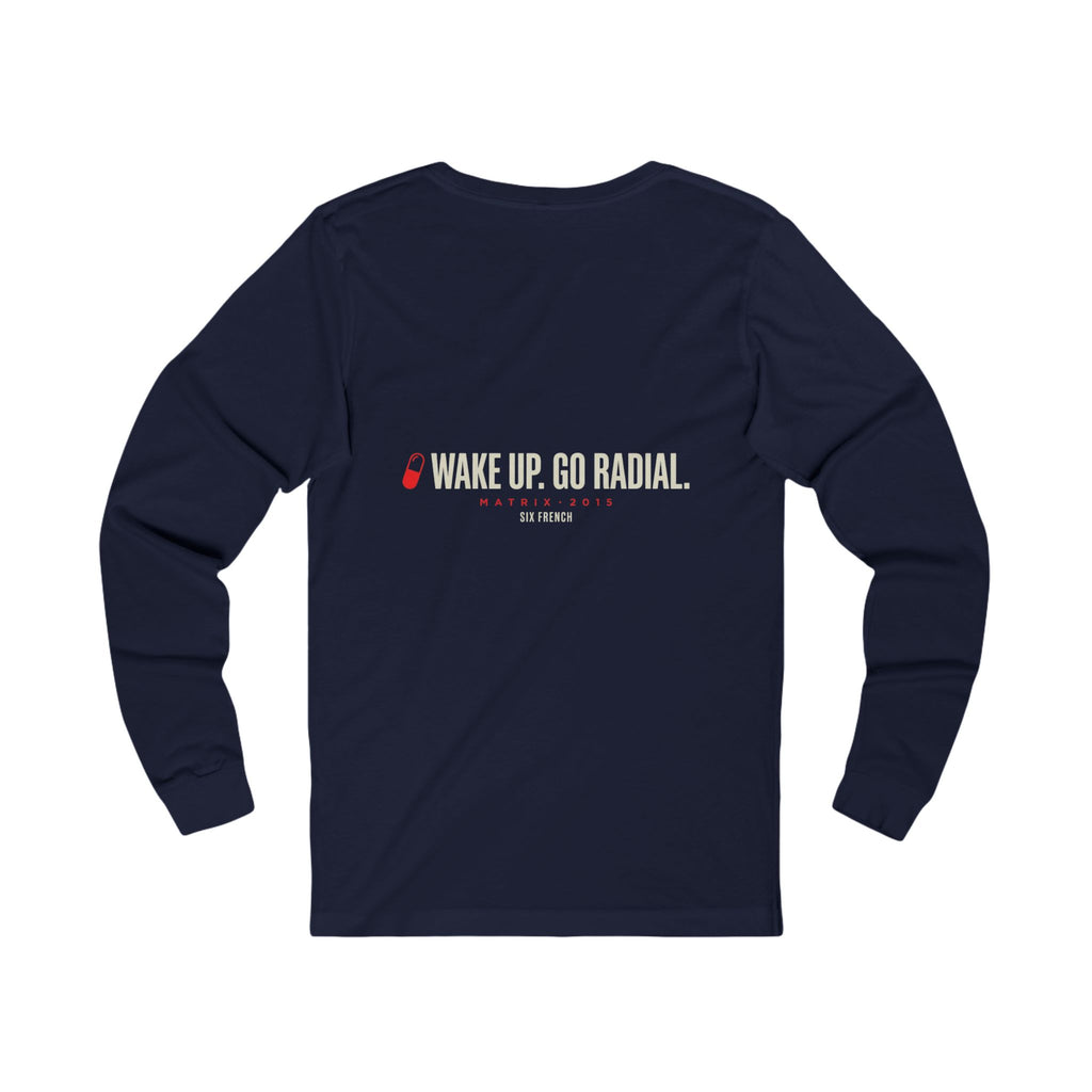 Long Sleeve Tee — "Choose Your Access" Red & Blue Pill Graphic (Wake Up. Go Radial.)
